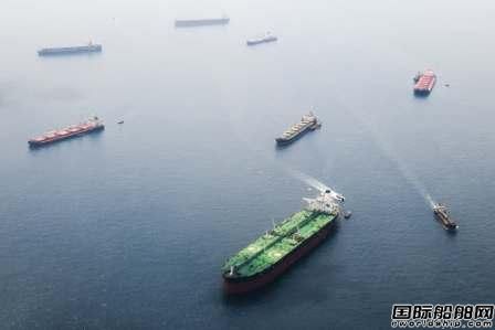 燃油需求回升？中国港口数十艘油船“大排长龙”