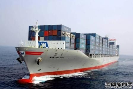 万海航运连购11艘船再开新航线抢占高运价市场